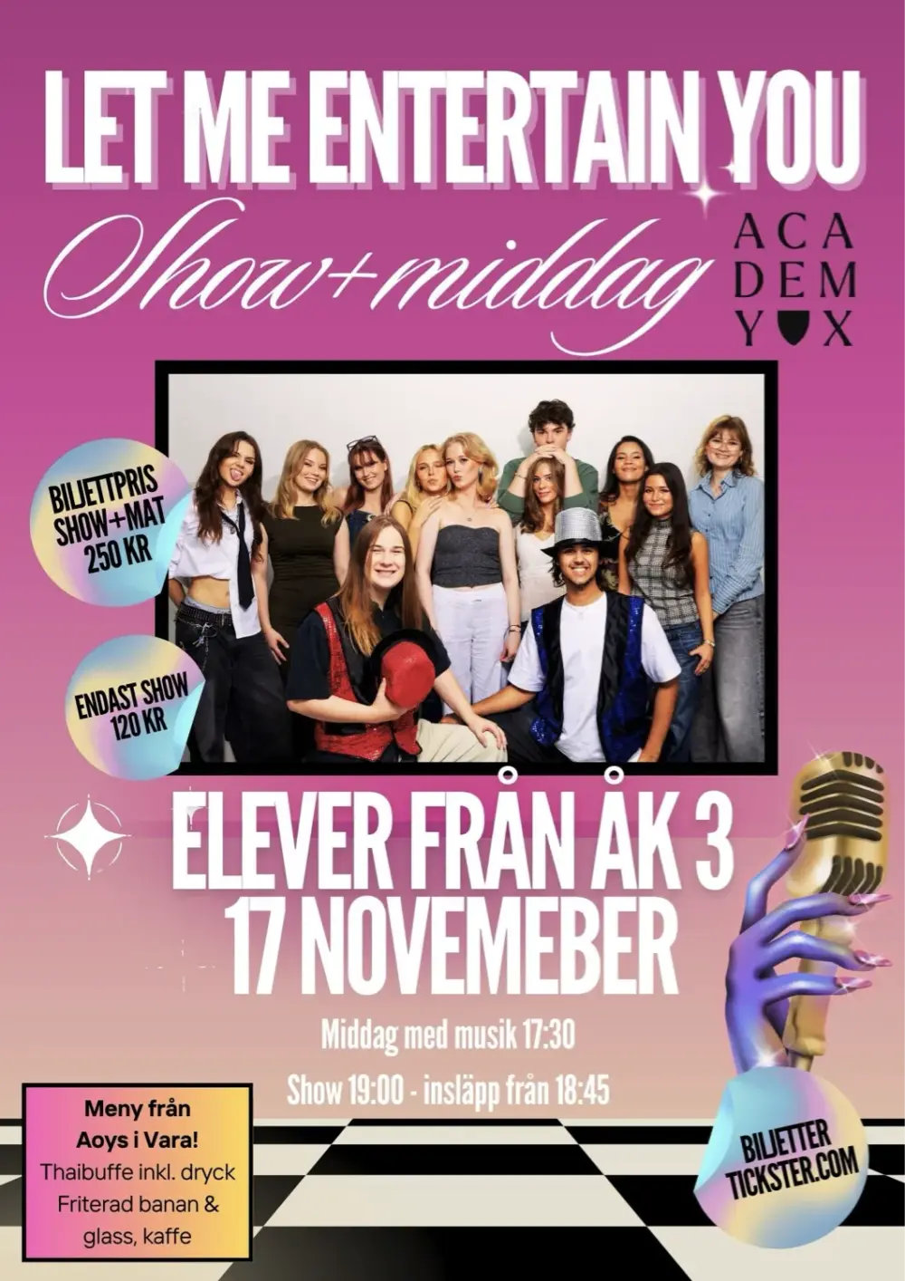 Academy X Event Let Me Entertain You Vara